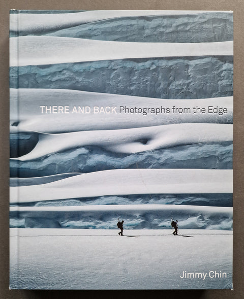 There And Back: Photographs From The Edge