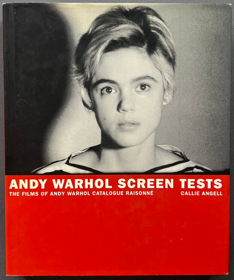 Andy Warhol Screen Tests: The Films of Andy Warhol Catalogue Raisonne