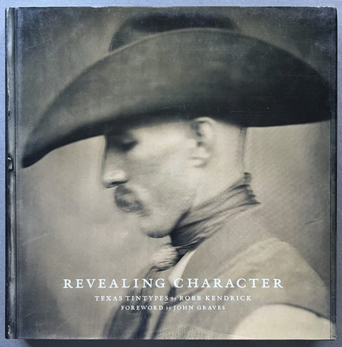 Revealing Character: Texas Tintypes