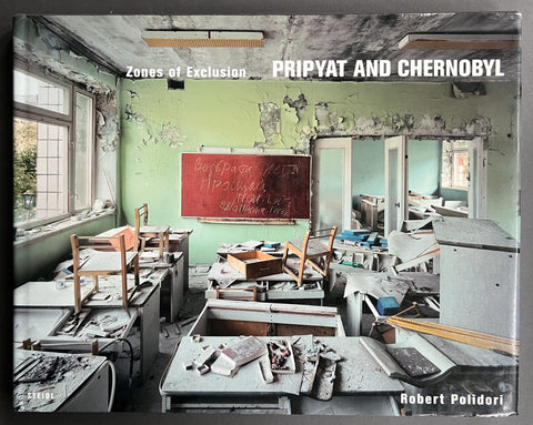 Zones of Exclusion: Pripyat and Chernobyl