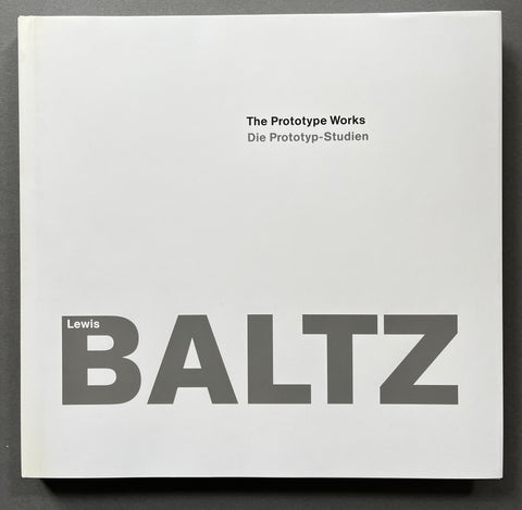 Lewis Baltz - The Tract Houses - The Prototype Works - The New Industrial Parks near Irvine