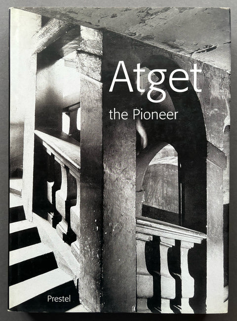 Atget The Pioneer