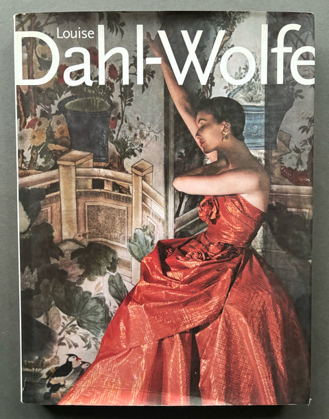 Louise Dahl-Wolfe : A Retrospective