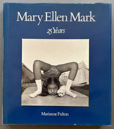 Mary Ellen Mark: 25 Years