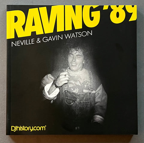 Raving'89: Neville & Gavin Watson