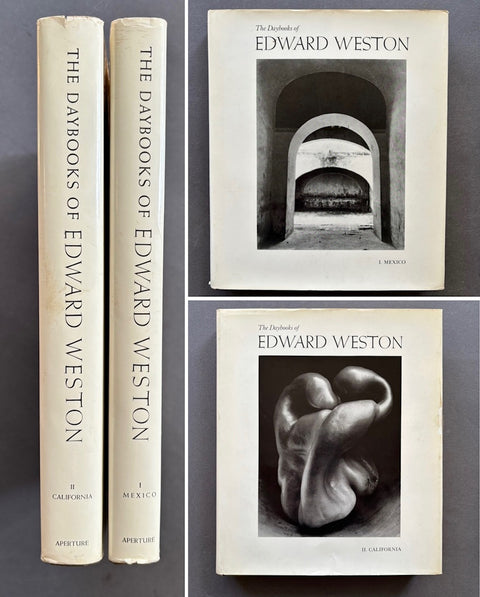 The Daybooks Of Edward Weston: I: Mexico and II: California