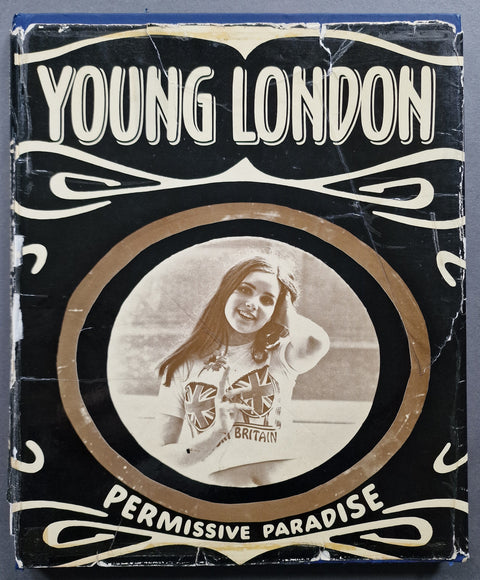 Young London: Permissive Paradise