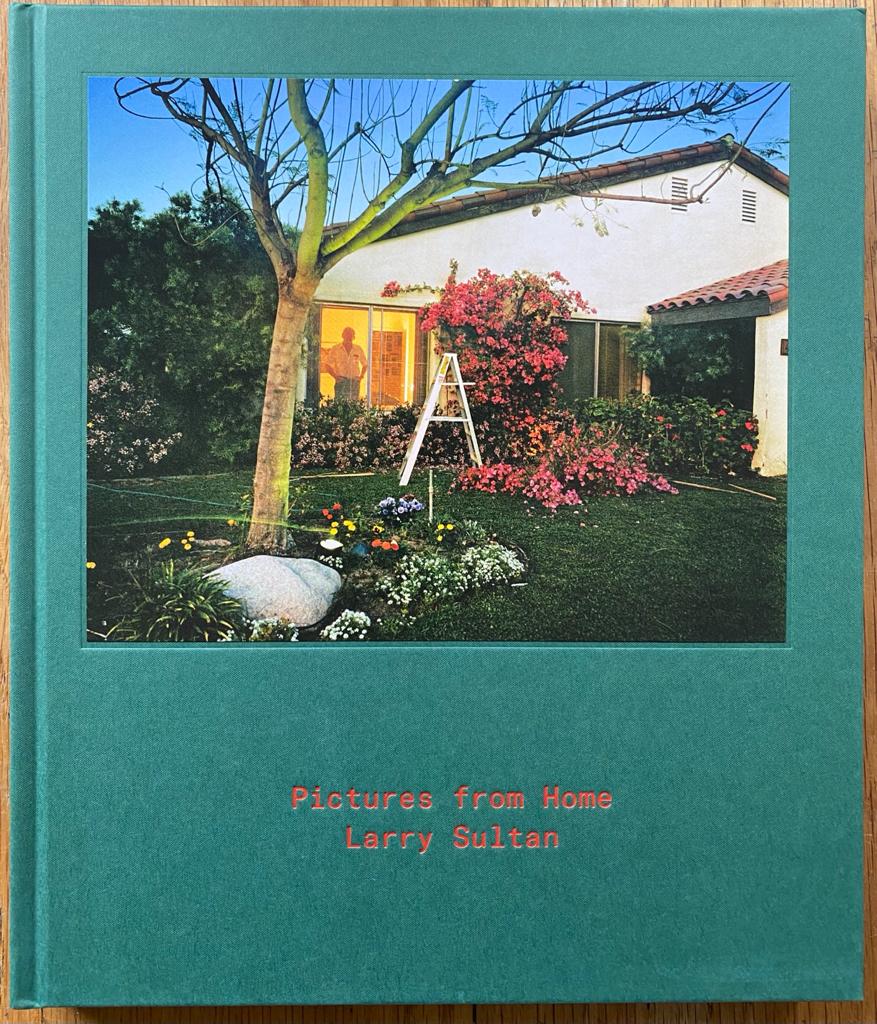 Buy Pictures from Home by Larry Sultan Online – Setanta Books