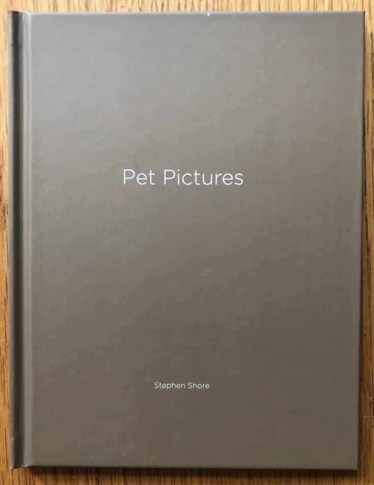 Buy Pet Pictures (One Picture Book) by Stephen Shore with signed 